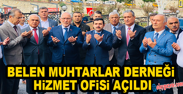 BELEN MUHTARLAR DERNEĞİ HİZMET OFİSİ AÇILDI.