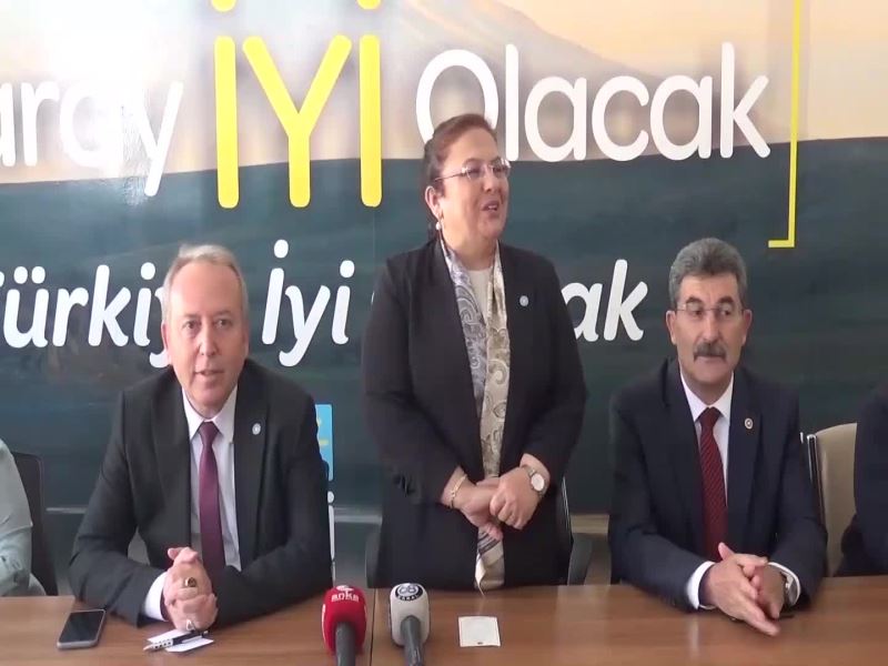 İYİ PARTİ GENEL BAŞKAN YARDIMCISI YÜKSEL: 