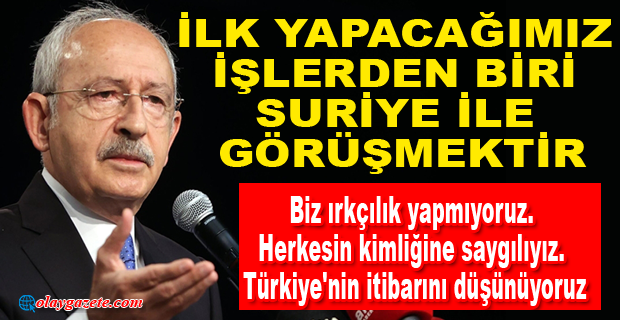 KILIÇDAROĞLU SURİYELİLERİ NASIL GÖNDERECEKLERİNİ ANLATTI