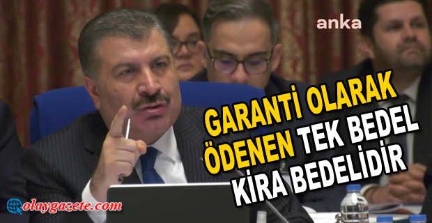 SAĞLIK BAKANI KOCA: 