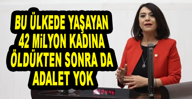 GAMZE TAŞCIER:  BU KARAR, DAVASI DEVAM EDEN KATİLLERİ DE UMUTLANDIRACAK