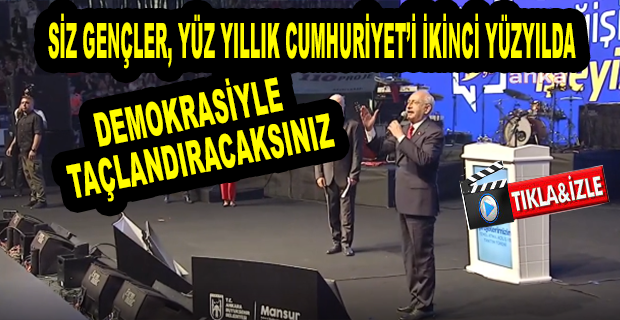 KILIÇDAROĞLU: ŞİMDİ SIRA GELDİ TÜRKİYE’YE. BARIŞIK, BÜYÜYEN, GÜZELLEŞEN, İTİBARI OLAN BİR TÜRKİYE’Yİ YENİDEN İNŞA EDECEĞİZ