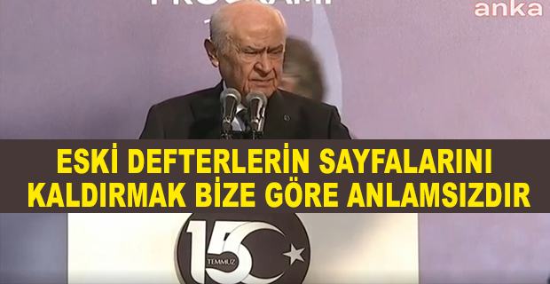 BAHÇELİ: 