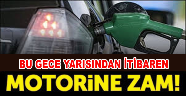 MOTORİNE ZAM YOLDA 