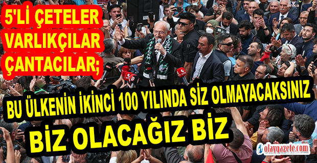 KILIÇDAROĞLU: TEK LİMANIMDIR HALKIM. 