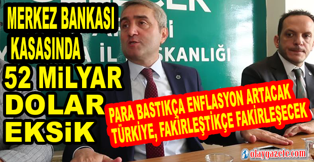 SELİM TEMURCİ: DEVLETİN 52 MİLYAR DOLAR EKSİĞİ VAR. PEKİ NE YAPACAK? PARA BASACAK. PARA BASTIKÇA ENFLASYON ARTACAK