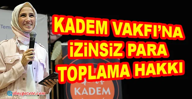 ERDOĞAN’IN KIZININ VAKFINA ÖZEL İZİN VERDİ!