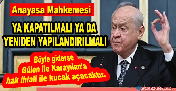 BAHÇELİ’NİN HEDEFİ AYM