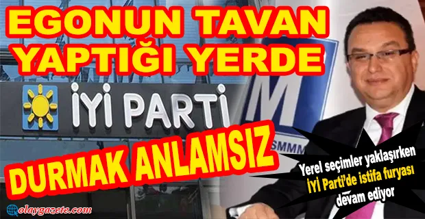 İYİ PARTİ’DE BİR İSTİFA DAHA! 