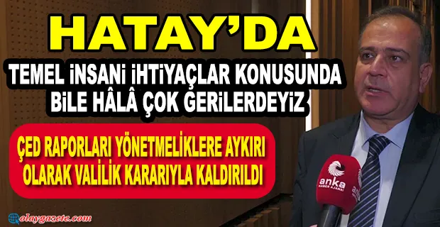 HATAY BAROSU BAŞKANI AÇIKALIN’DAN “KENTSEL DÖNÜŞÜM YASASI” TEPKİSİ