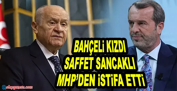 SAFFET SANCAKLI İSTİFA ETTİĞİNİ DUYURDU