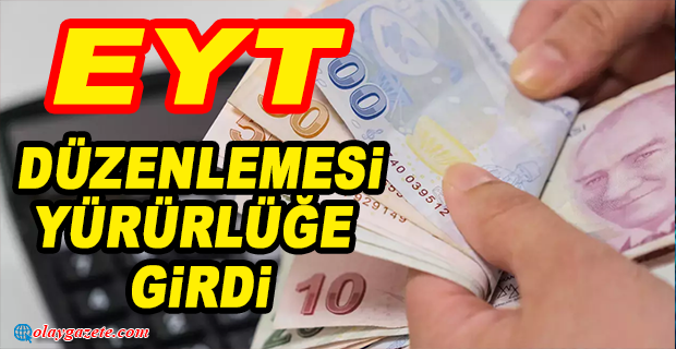 EYT DÜZENLEMESİ RESMİ GAZETE