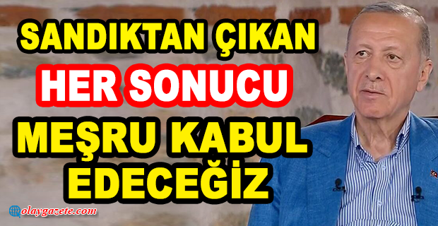 ERDOĞAN’DAN 