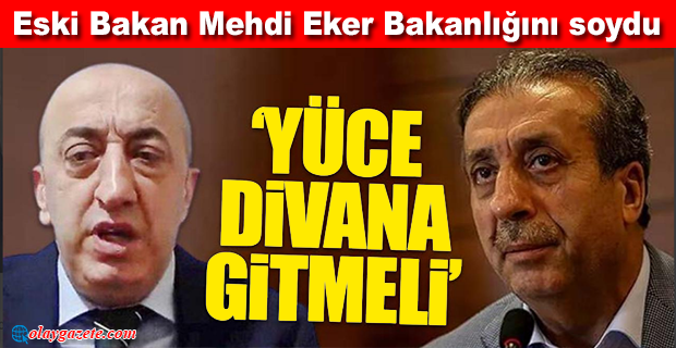 ALİ YEŞİLDAĞ’DAN YENİ İDDİA: ESKİ BAKAN MEHDİ EKER BÜYÜK PARA GÖTÜRDÜ