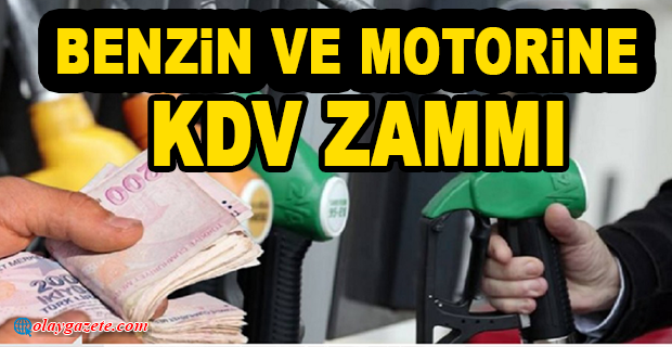 BENZİN VE MOTORİNE ZAM