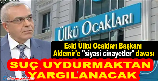 ÜLKÜCÜ ALAATTİN ALDEMİR