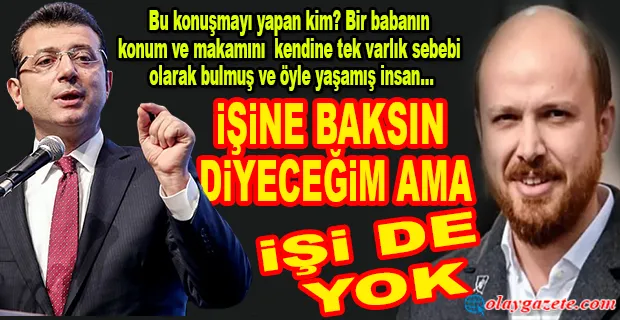 İMAMOĞLU’NDAN BİLAL ERDOĞAN’A SERT YANIT!