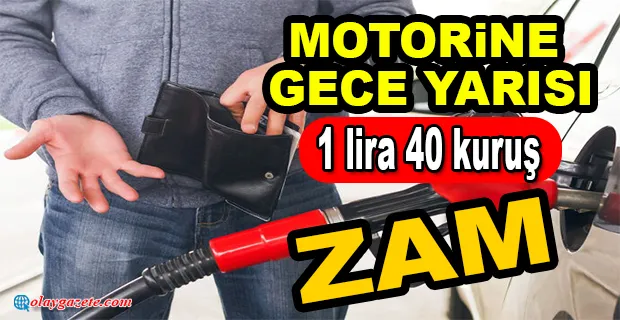 MOTORİNE GECE YARISI DEV ZAM!