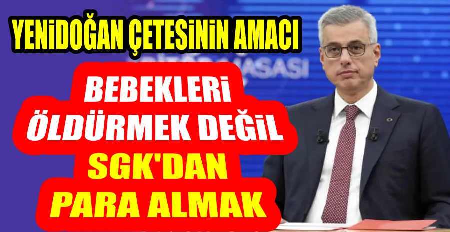 SAĞLIK BAKANI: BEBEK ÖLÜMLERİYLE İLGİLİ BİZE BİLGİ VERİLMEDİ