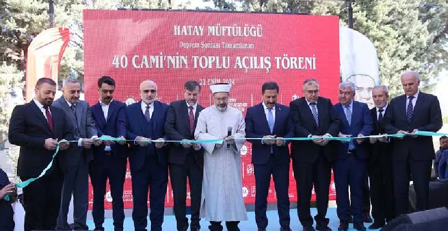 ERBAŞ HATAY’DA YIKILAN 40 CAMİYİ TÖRENLE AÇTI