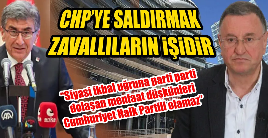 CHP ESKİ İL BAŞKANI PARLAR:KURULUŞ FELSEFESİMİZ TERÖRLE ANILAMAZ