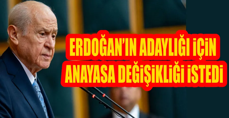 BAHÇELİ ÖCALAN’A ÇAĞRISINI YİNELEDİ