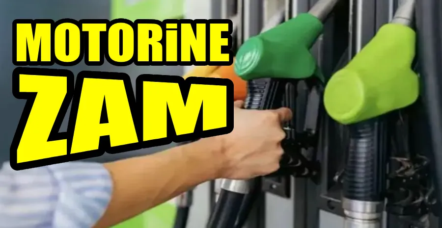 MOTORİNE ZAM: İŞTE YENİ FİYATLAR...