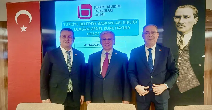 GÜL: TÜRKİYE BELEDİYE BAŞKANLARI BİRLİĞİ’NDE