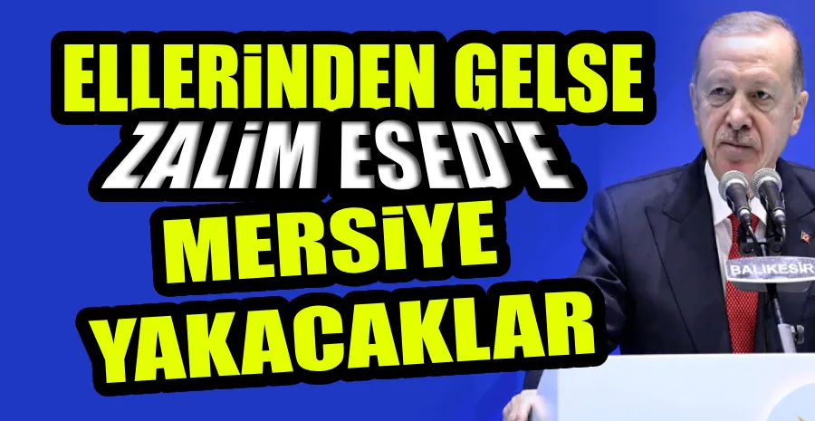 ERDOĞAN, SURİYE ÜZERİNDEN CHP