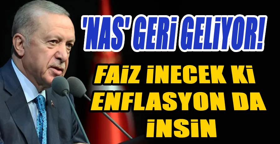 ERDOĞAN: FAİZİ İNDİRMEYE BAŞLAYACAĞIZ 