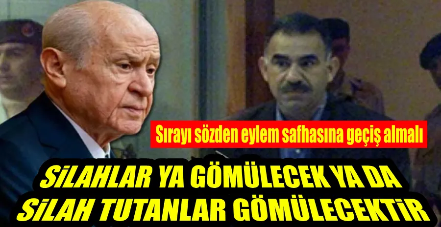 BAHÇELİ: ORTADA YENİ BİR ÇÖZÜM VEYA AÇILIM DİYE BİR SÜREÇ HİÇ YOKTUR.