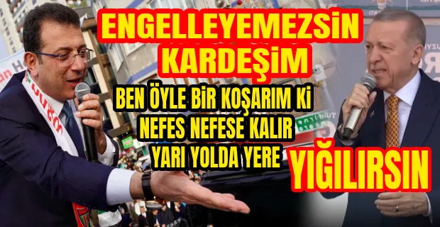 BAYRAMPAŞA’DA KONUŞAN İMAMOĞLU’NDAN ERDOĞAN’A ‘ENGELLEME’ YANITI