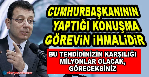 EKREM İMAMOĞLU:CUMHURBAŞKANININ HATAY