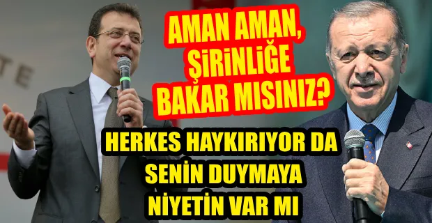 İMAMOĞLU’NDAN ‘HAKİKATLERİ YÜZÜMÜZE HAYKIRIN’ DİYEN ERDOĞAN’A:  BU MİLLET SANDIKTA YÜZÜNE HAYKIRACAK MERAK ETME”