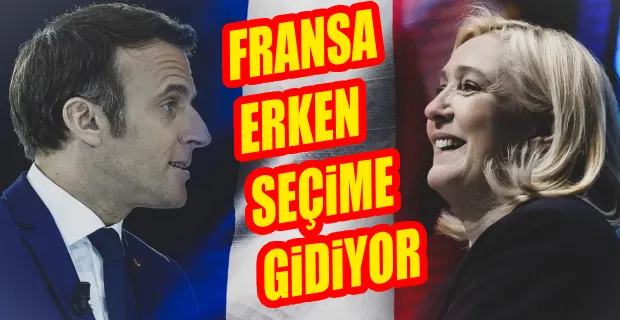 MACRON AP SEÇİMLERİNDE AŞIRI SAĞIN YÜKSELMESİNİN ARDINDAN MECLİSİ FESHETTİ