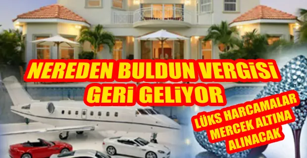 MALİYE HAREKETE GEÇTİ: KAYNAĞI AÇIKLANAMAYAN GELİRDEN DE VERGİ ALINACAK