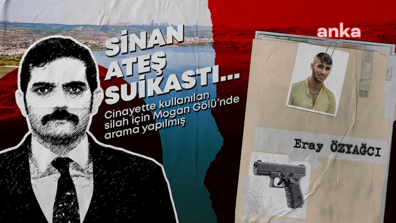 Sinan Ateş cinayetinde kullanılan silah için Mogan Gölü’nde arama yapılmış
