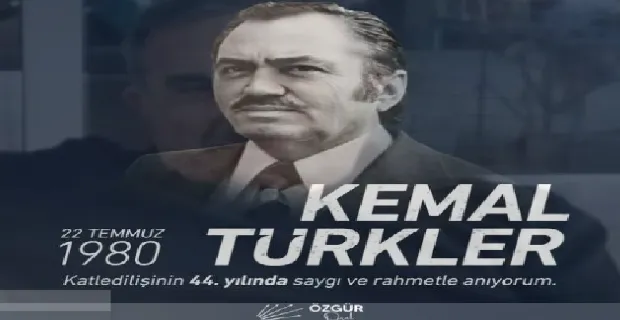 Özgür Özel: DİSK’in kurucu Genel Başkanı Kemal Türkler’i katledilişinin 44