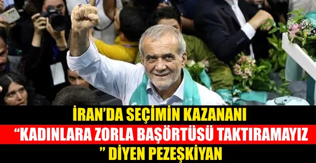 İRAN’IN 9’UNCU CUMHURBAŞKANI MESUD PEZEŞKİYAN OLDU