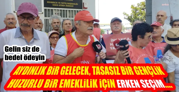 DİSK Emekli-Sen İzmir Şubesi üyeleri Maaş zamlarına tepki gösterdi...