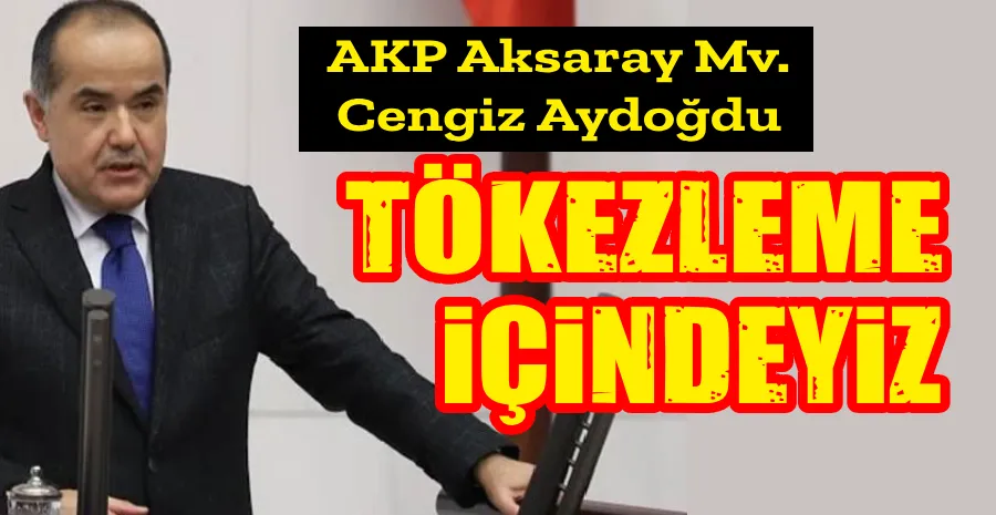 AKP’Lİ MİLLETVEKİLİNDEN PARTİSİNİ KIZDIRACAK İTİRAF