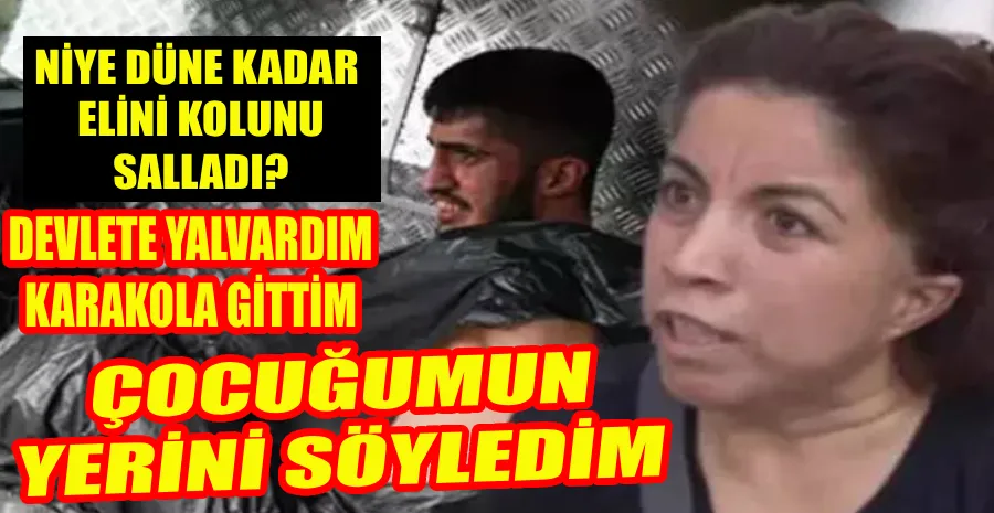 POLİSİ ŞEHİT EDEN KATİLİN ANNESİ: ‘KEŞKE POLİSİMİZE DEĞİL DE BANA GELSEYDİ BEN ÖLSEYDİM’