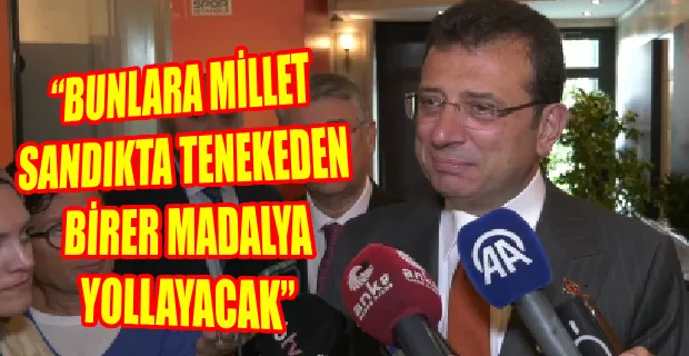 İMAMOĞLU: KENDİLERİNİ AKLAMAYA ÇALIŞIYORLAR