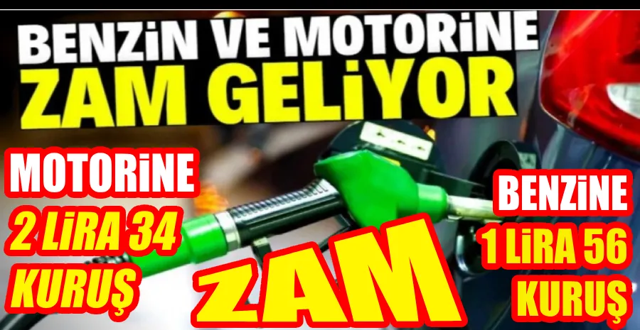  BENZİN VE MOTORİNE DEV ZAM: 50 LİRAYA DAYANACAK