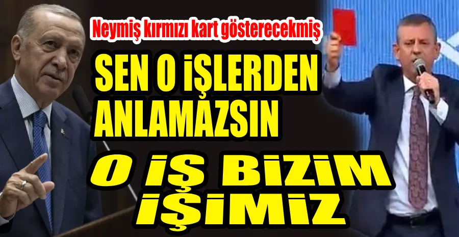 ERDOĞAN’DAN, ÖZEL