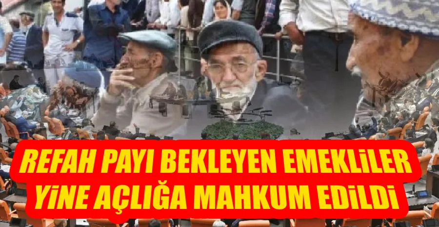 BAKAN IŞIKHAN,EN DÜŞÜK EMEKLİ AYLIĞINI 14 BİN 469 LİRA