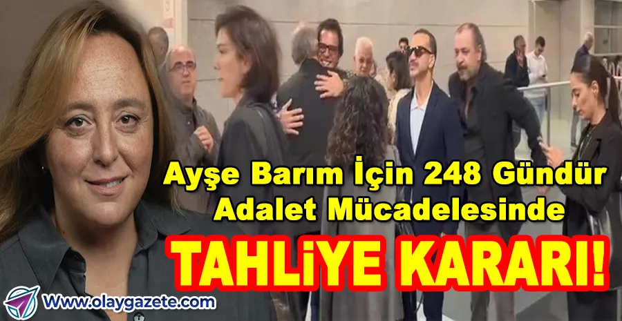 “TANIK HATIRLAMADI, MAHKEME TAHLİYE ETTİ: 248 GÜN SONRA BARIM’A ÖZGÜRLÜK”