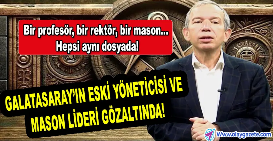 REMZİ SANVER GÖZALTINDA! TÜRKİYE’NİN MASON LİDERİNE OPERASYON!