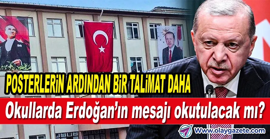 CUMHURİYET BAYRAMI’NDA TARTIŞMALI TALİMAT: OKULLARDA ERDOĞAN MESAJI OKUTULACAK İDDİASI!