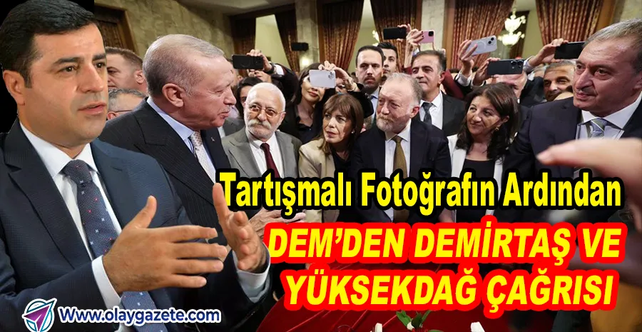 ÇOK TARTIŞILAN O FOTOĞRAFIN ARDINDAN DEM
